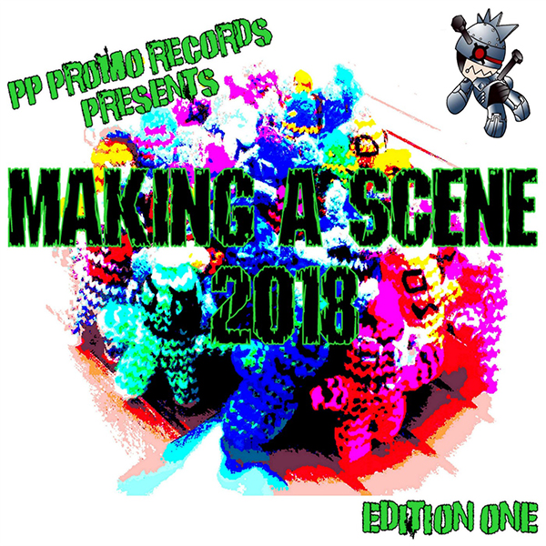 “Making A Scene 2018 Edition 1” by Various Artists